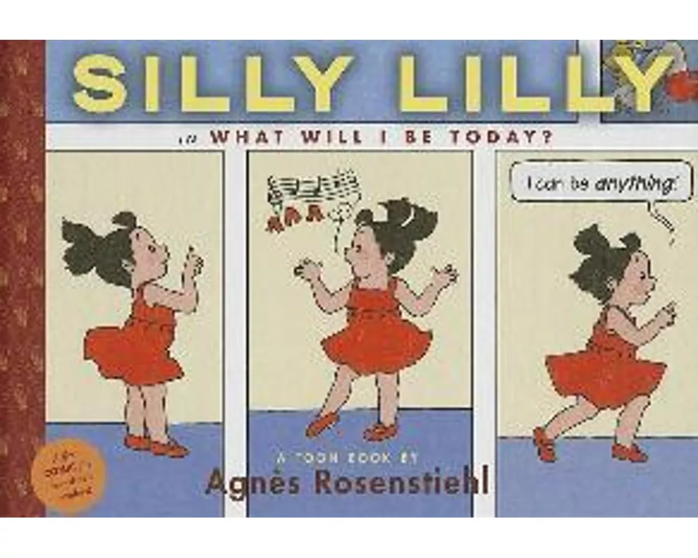 Silly Lilly in What Will I Be Today?