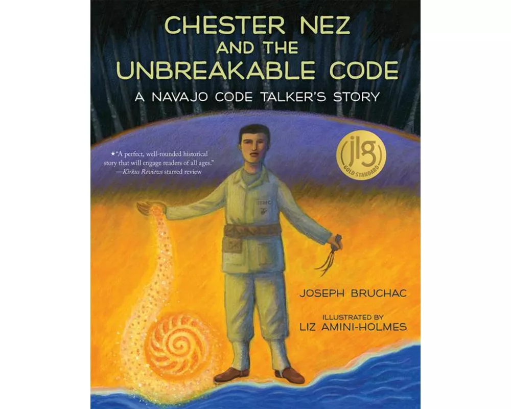 Chester Nez and the Unbreakable Code
