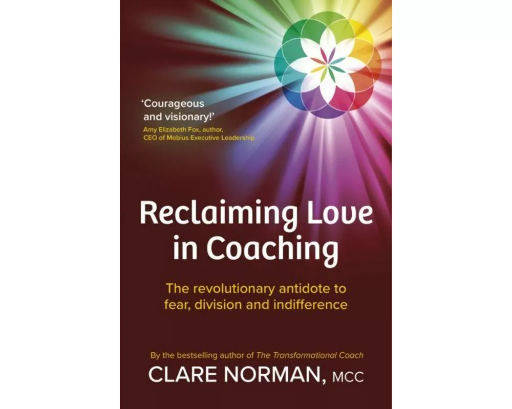 Reclaiming Love in Coaching