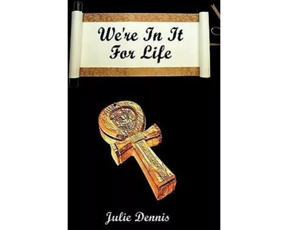 We're In It For Life