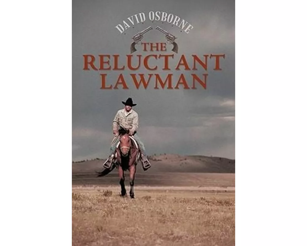 The Reluctant Lawman