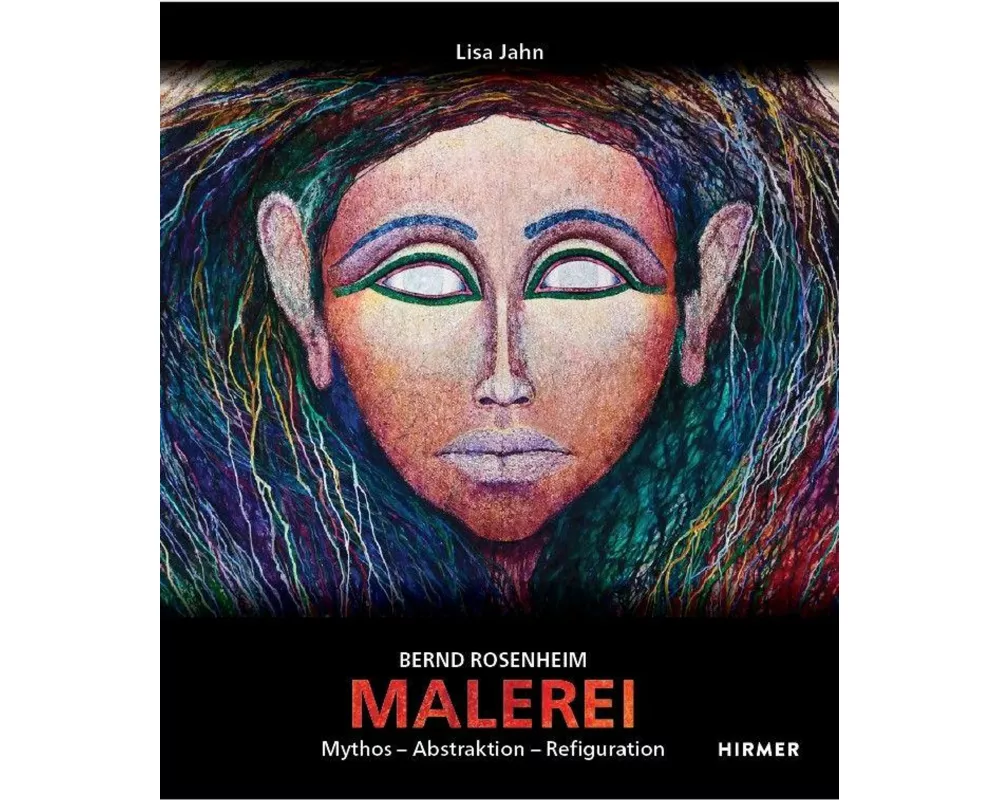 Bernd Rosenheim - 70 Jahre Malerei