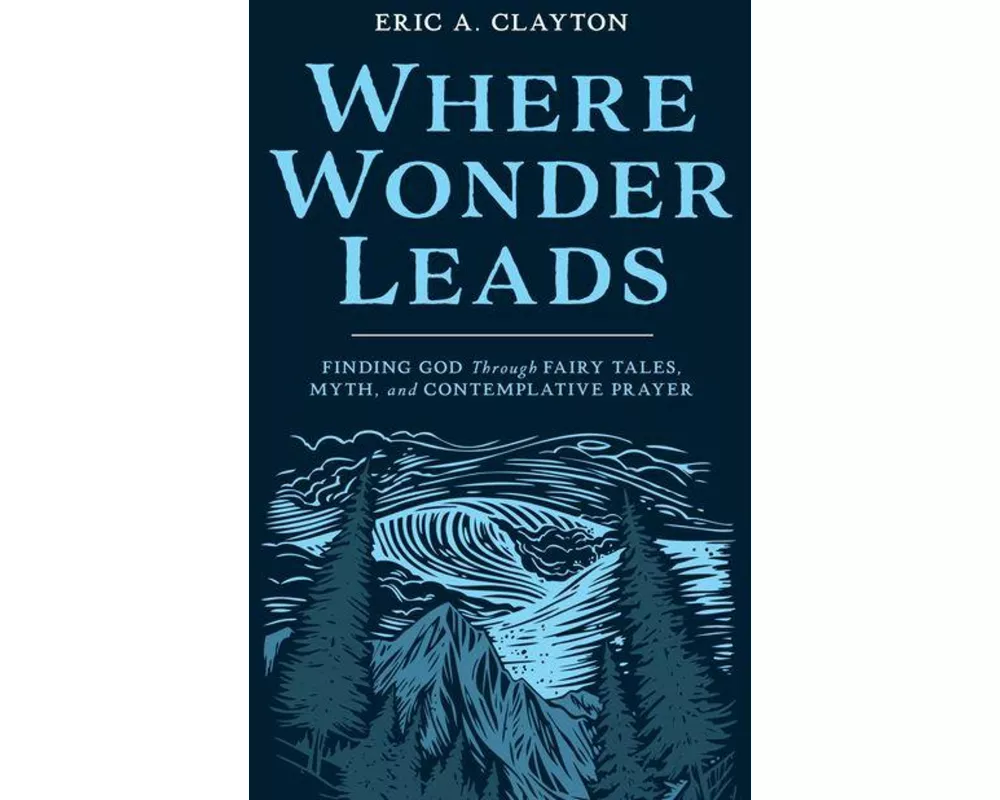 Where Wonder Leads