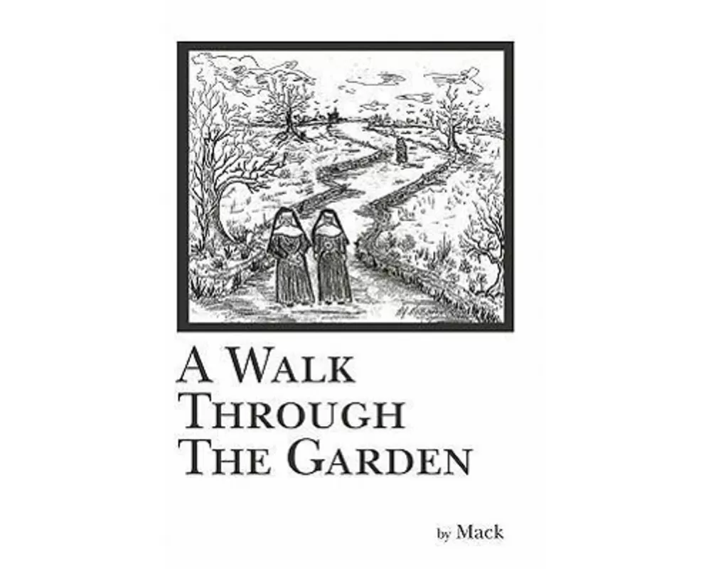 A Walk Through the Garden