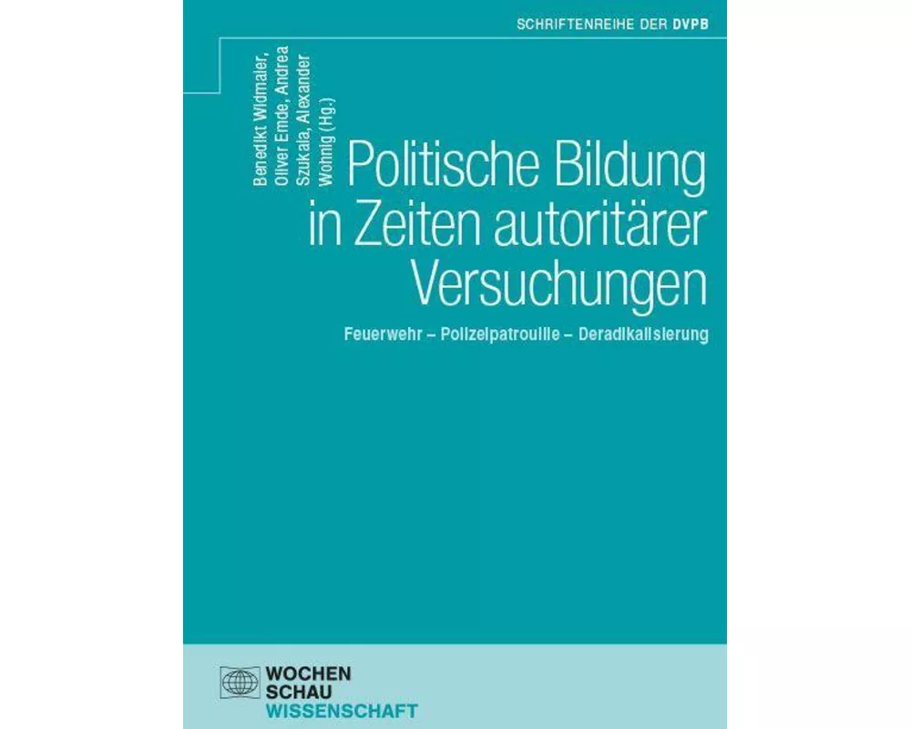 Politische Bildung in Zeiten autoritärer Versuchungen