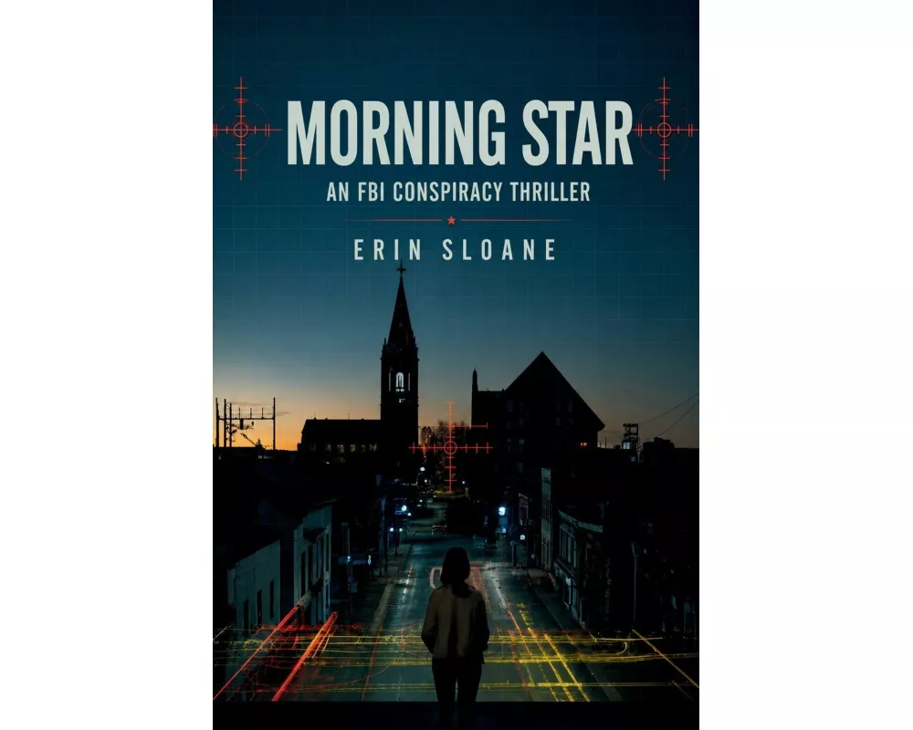 Morning Star An FBI Conspiracy Thriller