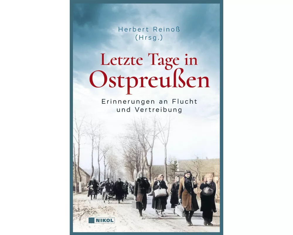 Letzte Tage in Ostpreußen
