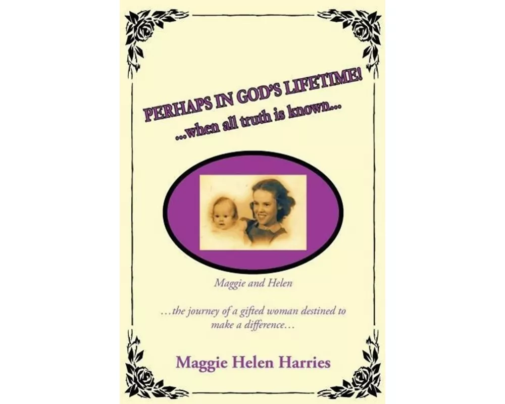 Perhaps in God's Lifetime!