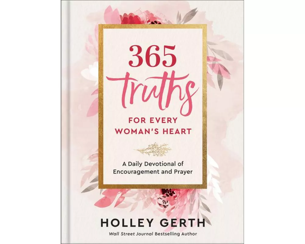 365 Truths for Every Woman's Heart