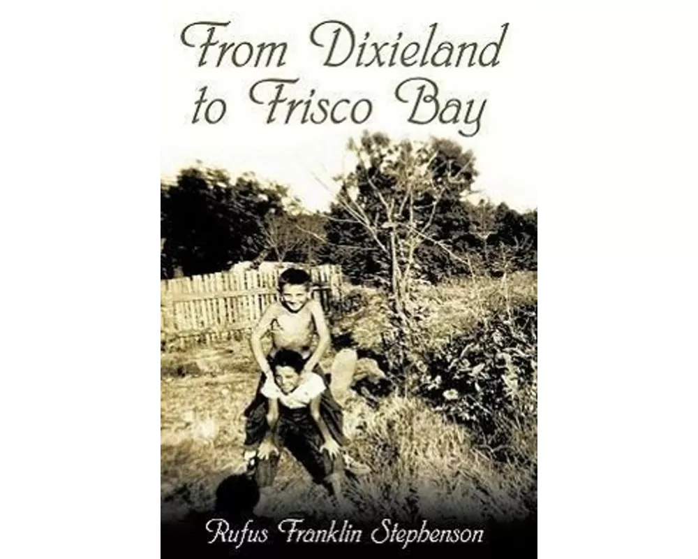 From Dixieland To Frisco Bay