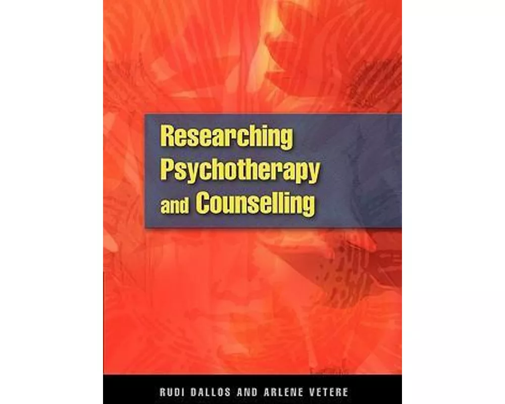 Researching Psychotherapy and Counselling