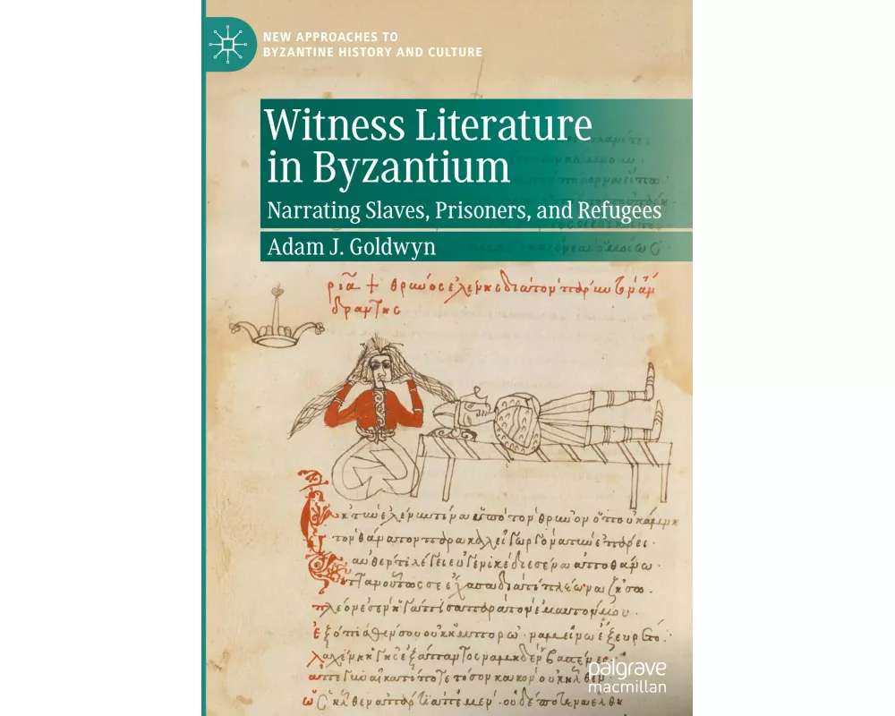 Witness Literature in Byzantium