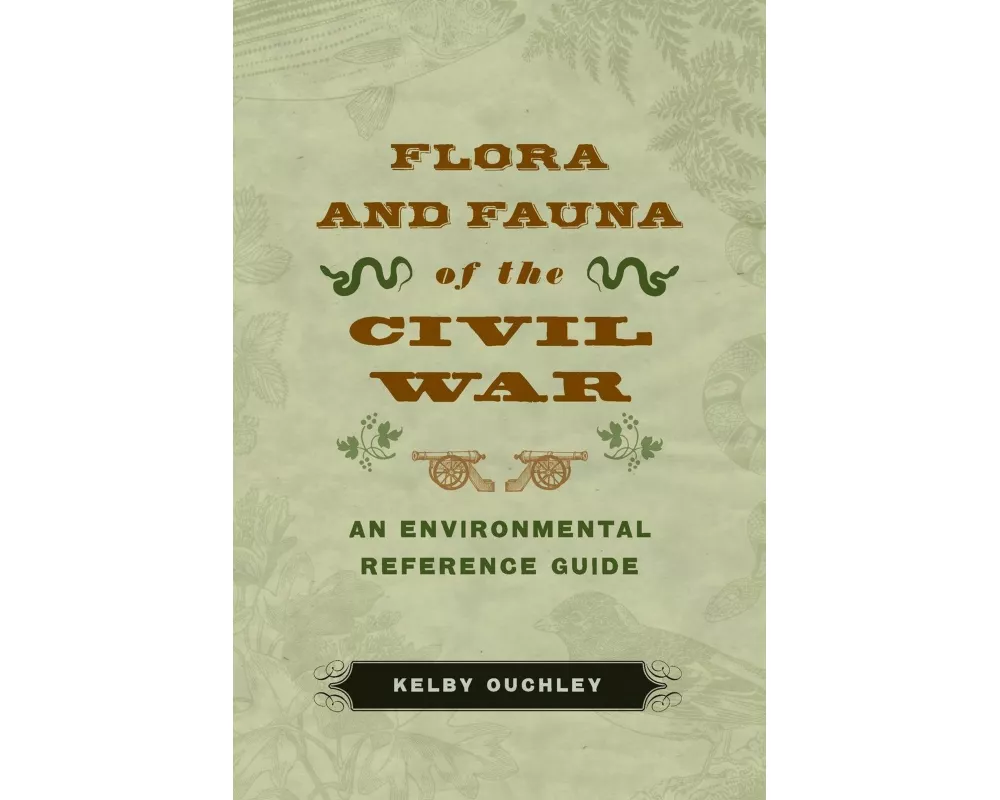 Flora and Fauna of the Civil War