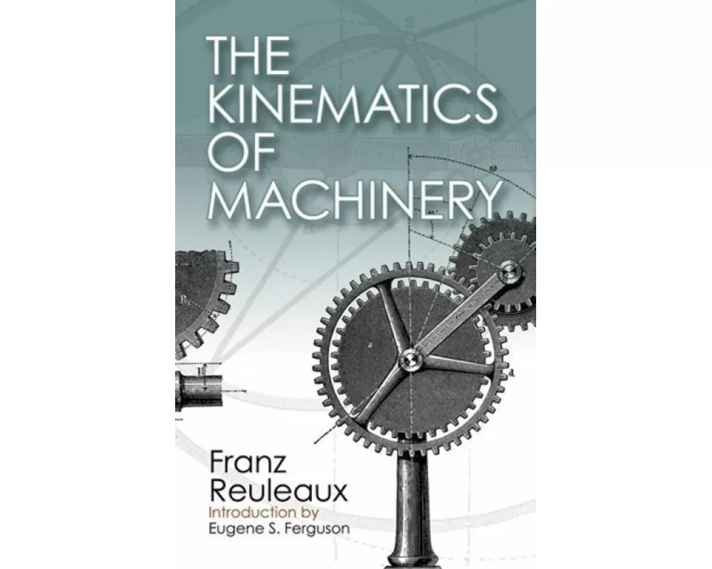 The Kinematics of Machinery