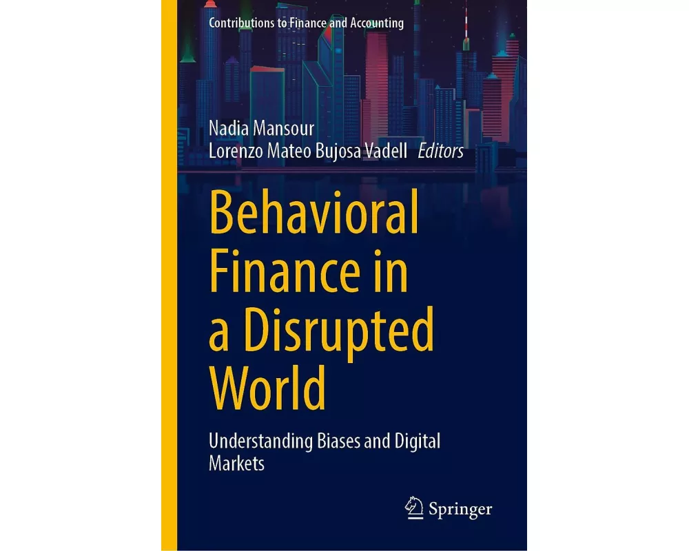 Behavioral Finance in a Disrupted World