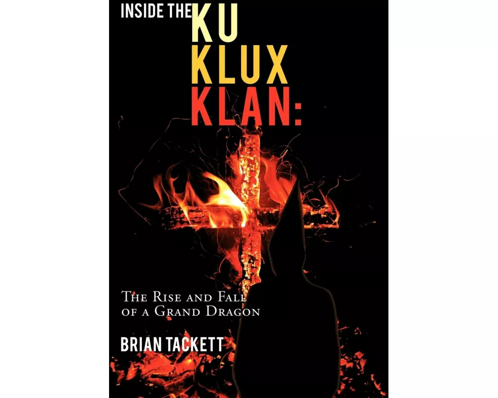 Inside the Ku Klux Klan