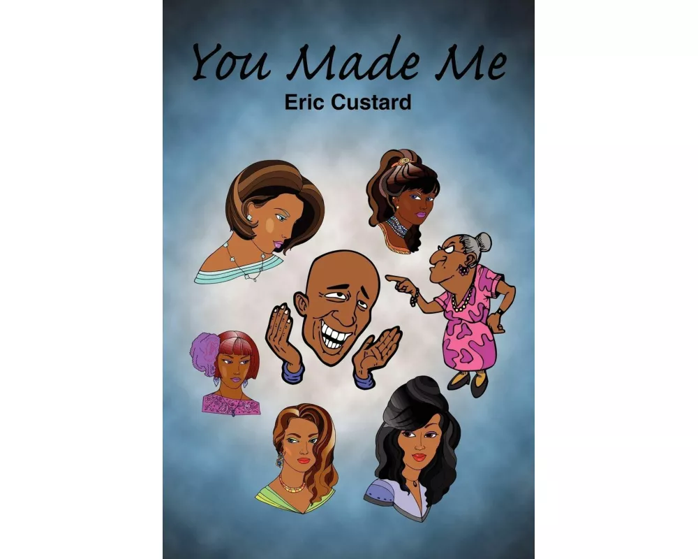You Made Me