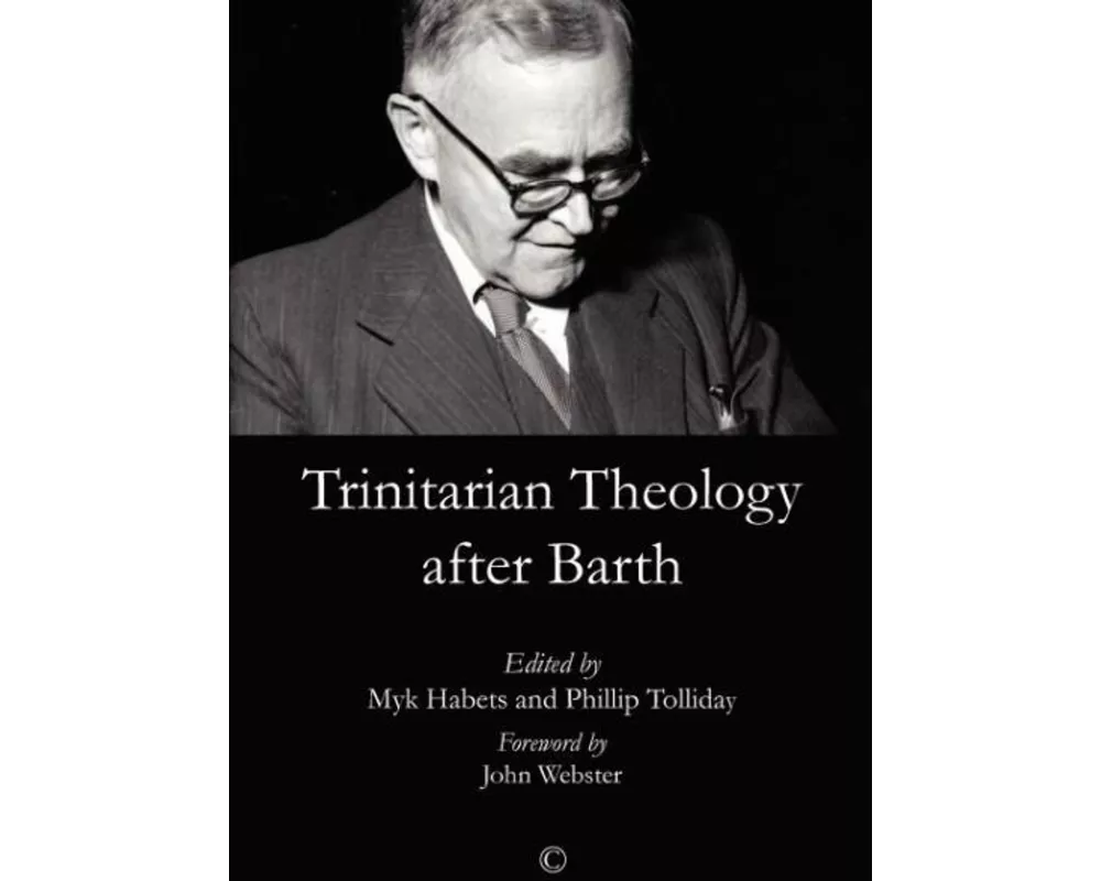 Trinitarian Theology after Barth