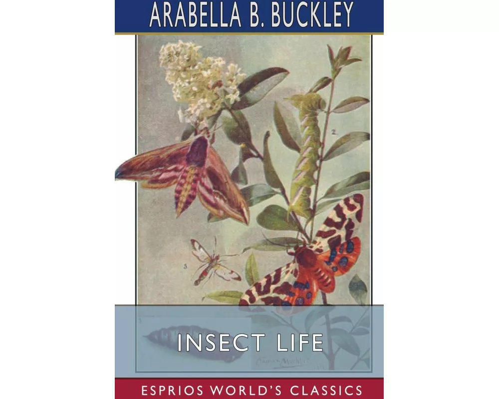 Insect Life (Esprios Classics)