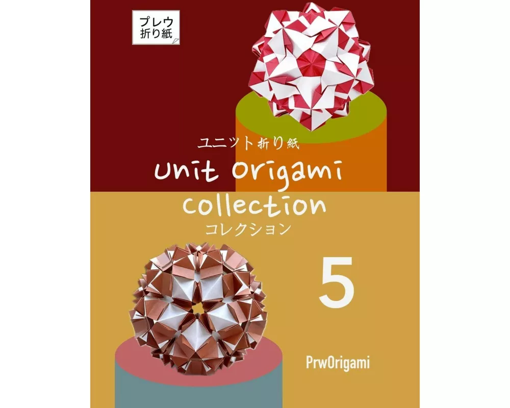 Unit Origami Collection 5