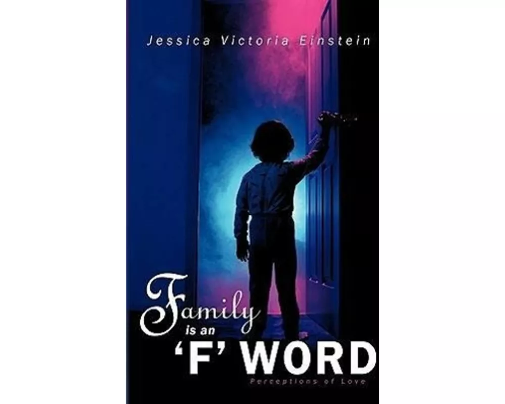 Family Is an 'f' Word