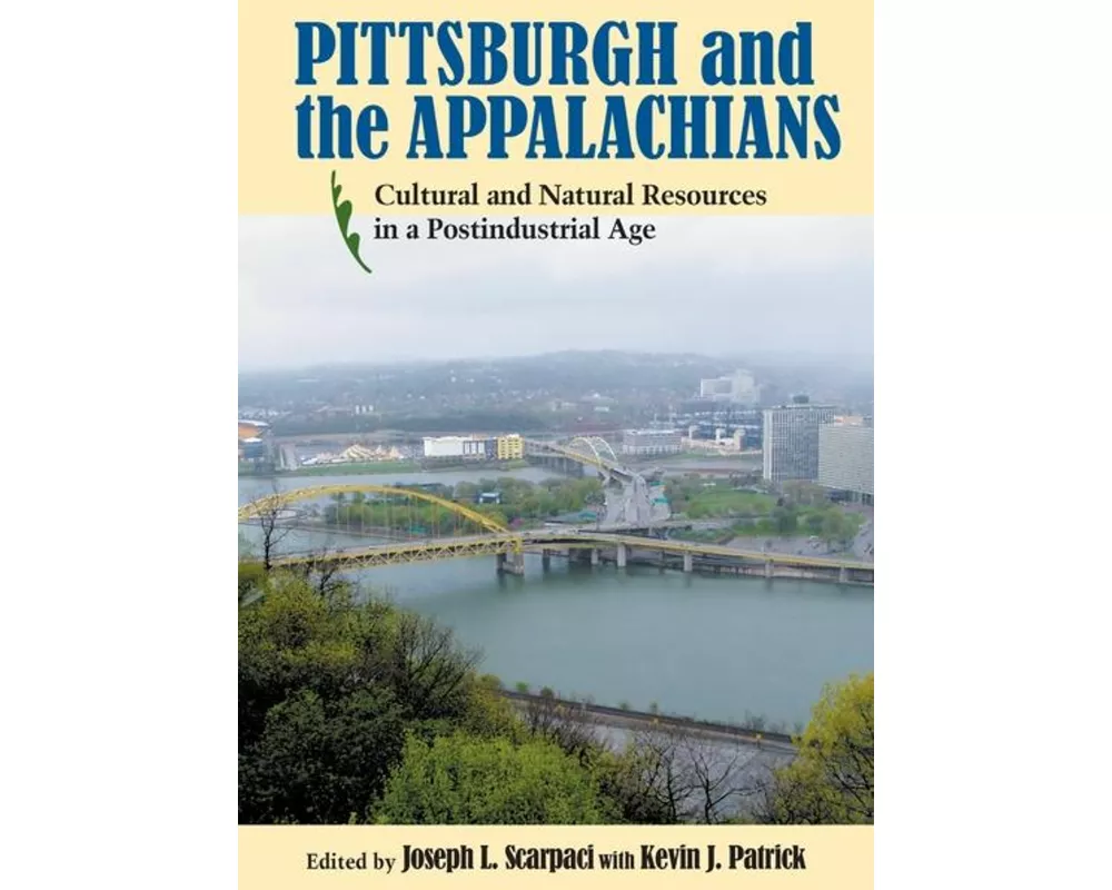 Pittsburgh and the Appalachians