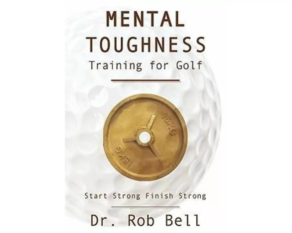 Mental Toughness Training for Golf