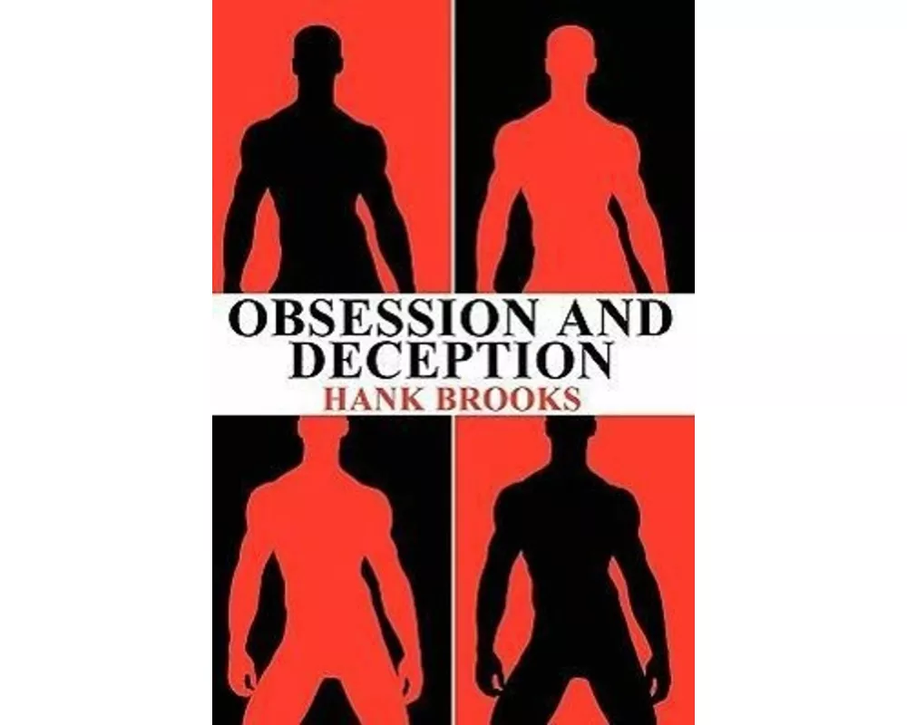 Obsession and Deception