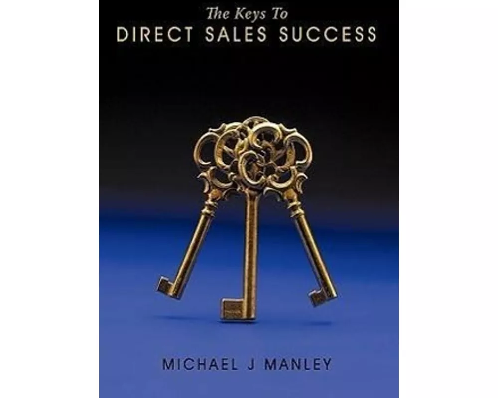 The Keys to Direct Sales Success