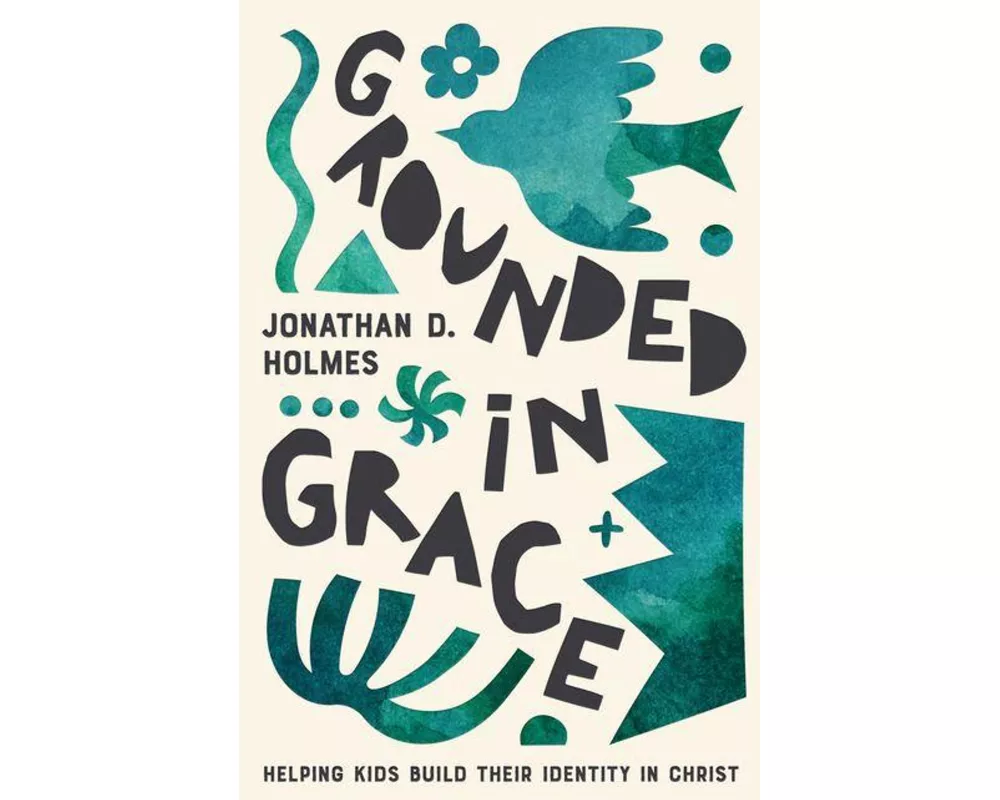 Grounded in Grace