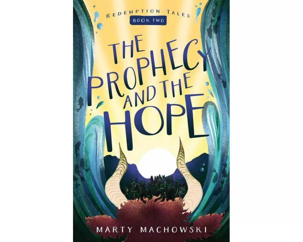 The Prophecy and the Hope