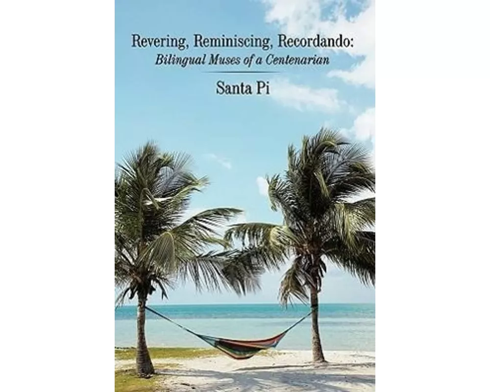 Revering, Reminiscing, Recordando