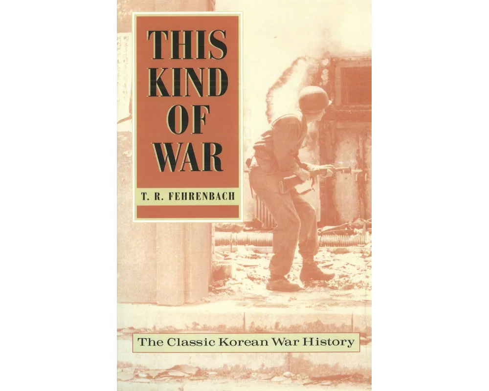 This Kind of War