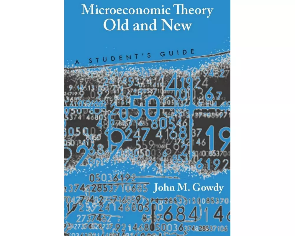 Microeconomic Theory Old and New