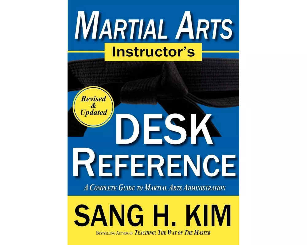 Martial Arts Instructors Desk Reference