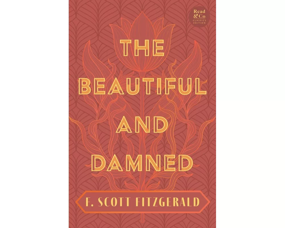 The Beautiful and Damned