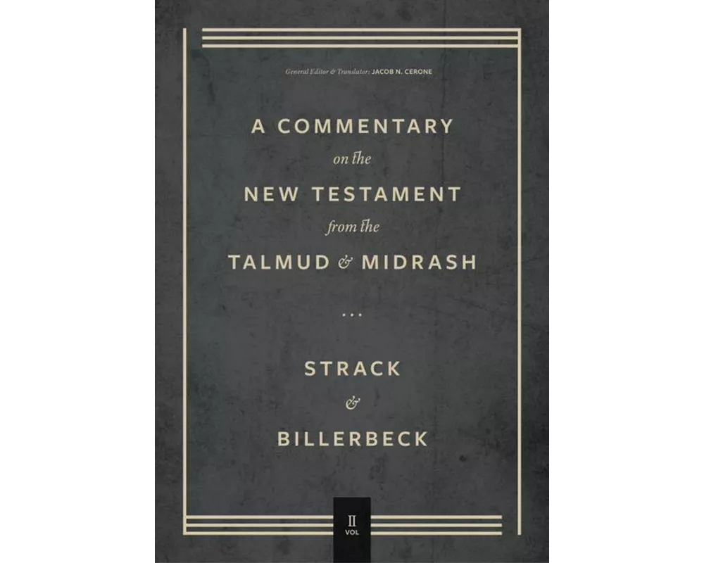 Commentary on the New Testament from the Talmud and Midrash