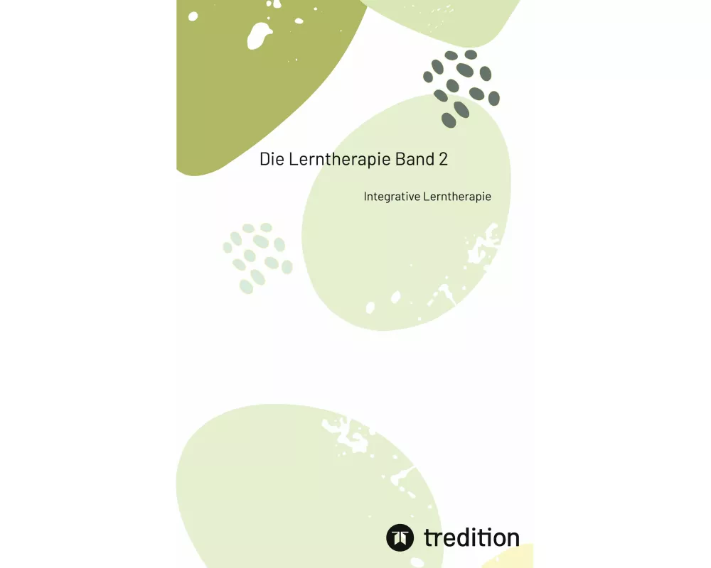Die Lerntherapie Band 2