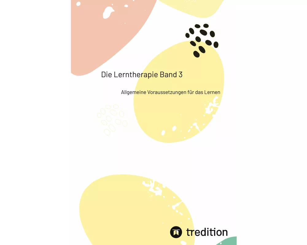 Die Lerntherapie Band 3