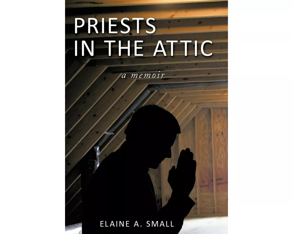 Priests in the Attic
