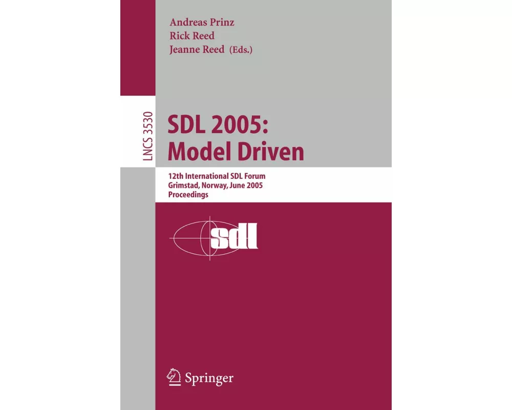 SDL 2005: Model Driven