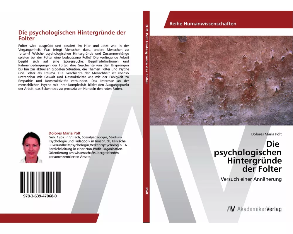 Die psychologischen Hintergründe der Folter