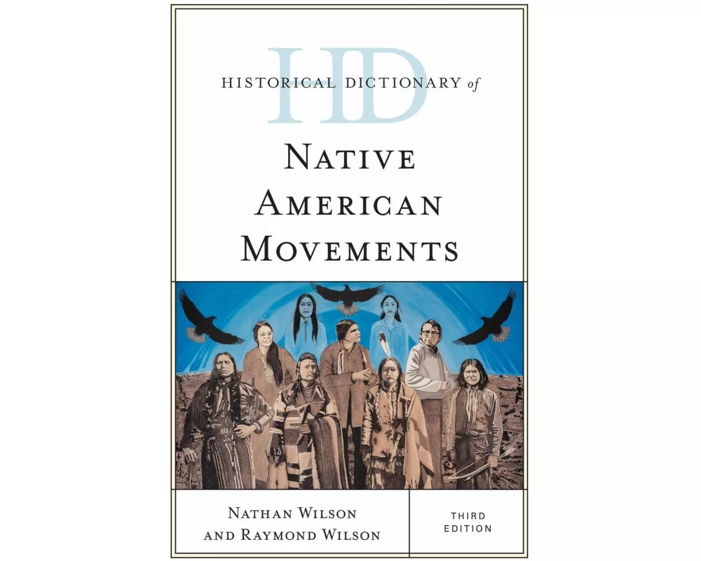 Historical Dictionary of Native American Movements