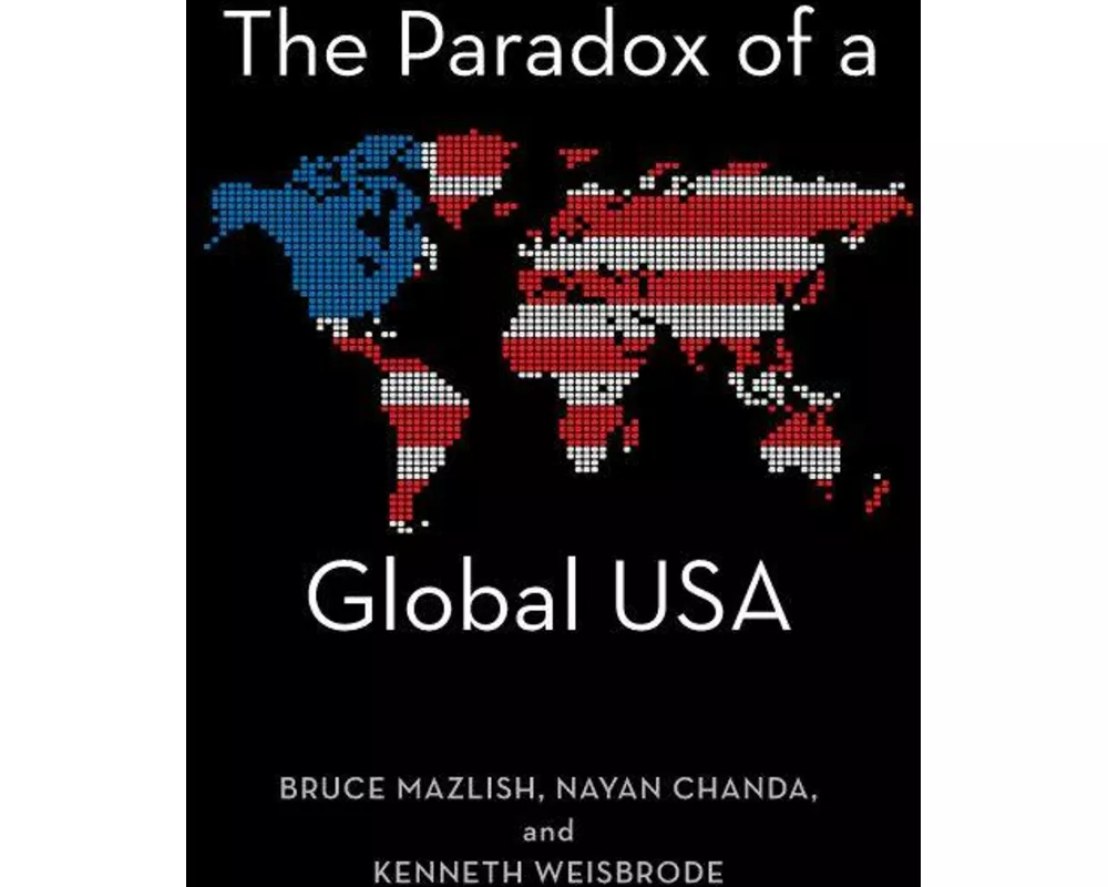 The Paradox of a Global USA