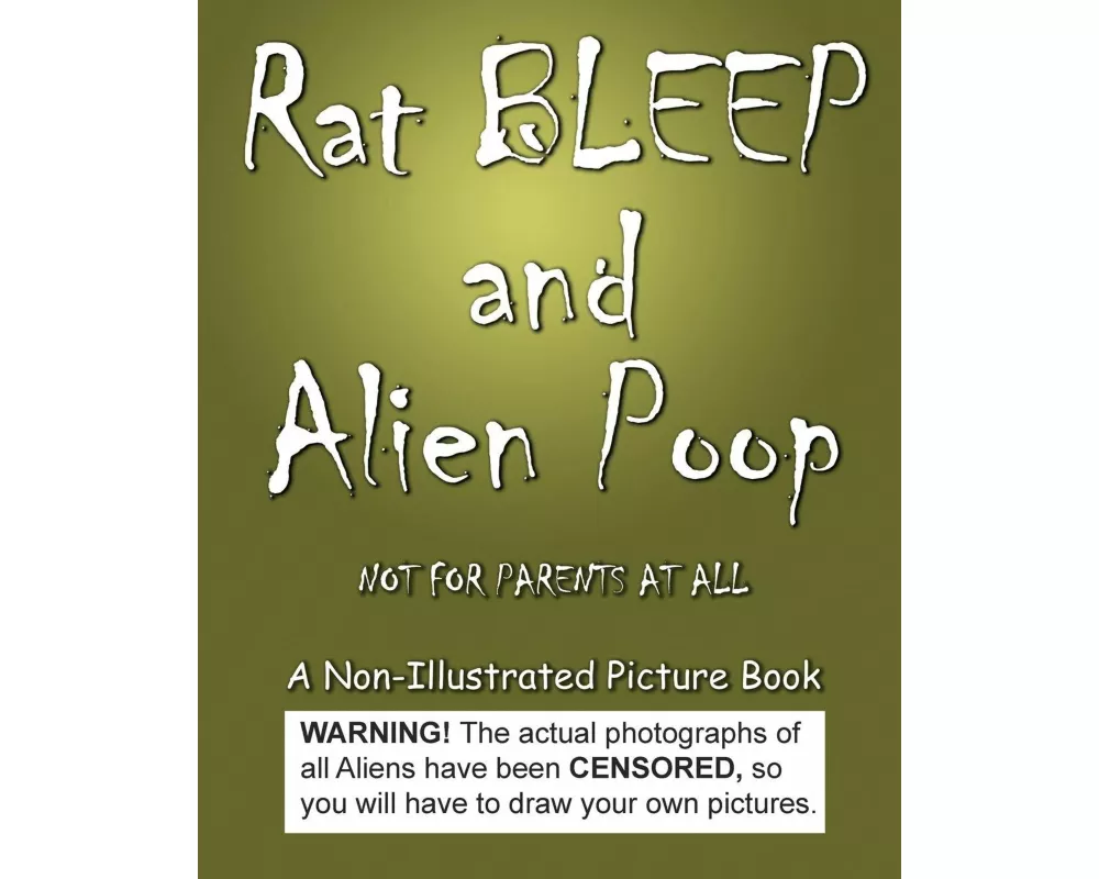 Rat BLEEP and Alien Poop