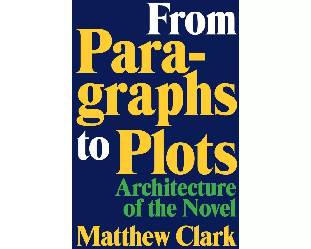From Paragraphs to Plots