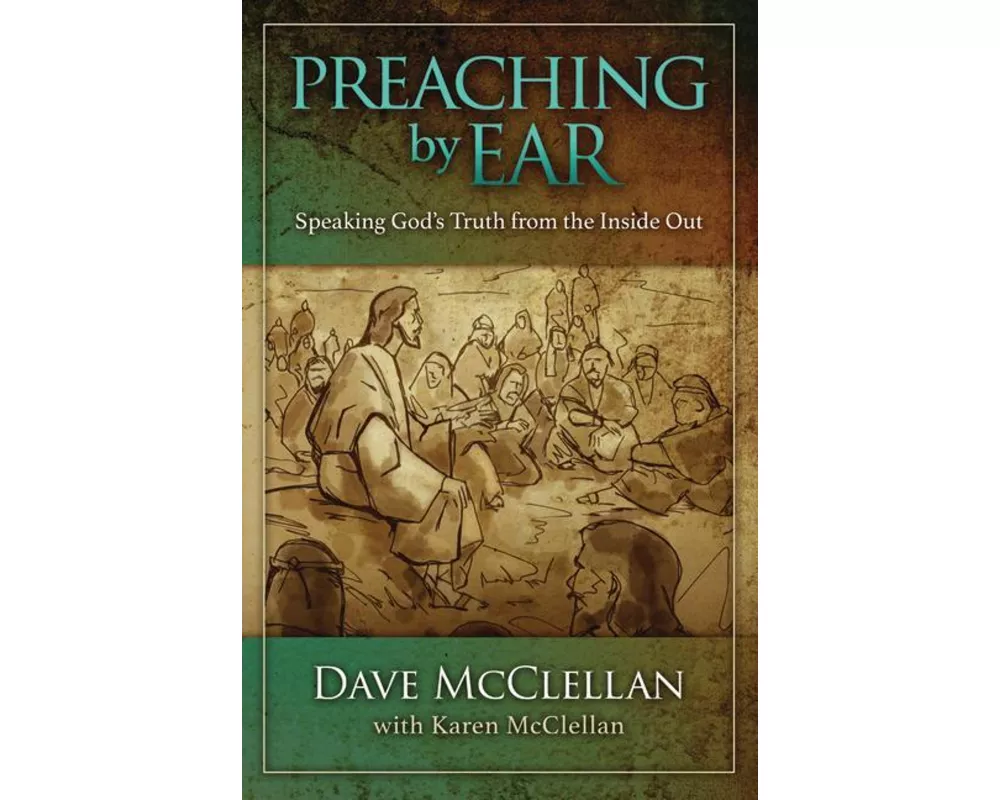 Preaching by Ear