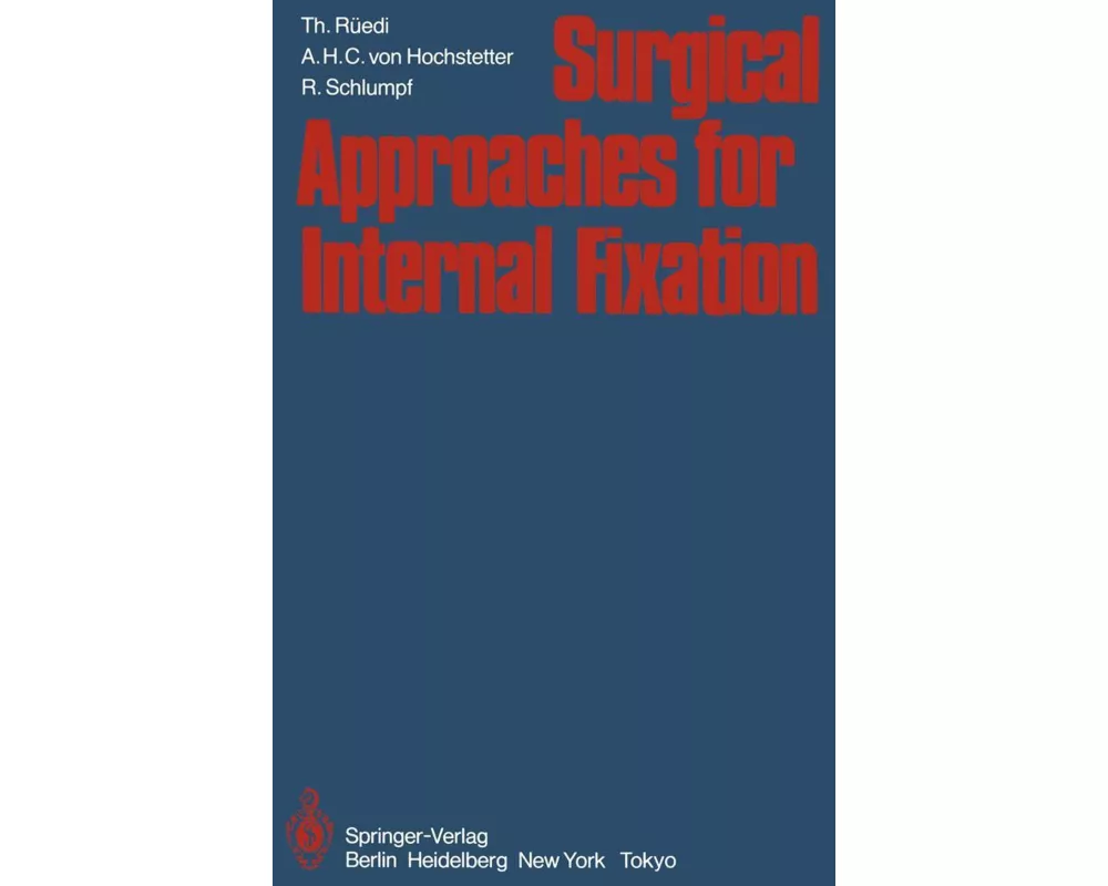 Surgical Approaches for Internal Fixation