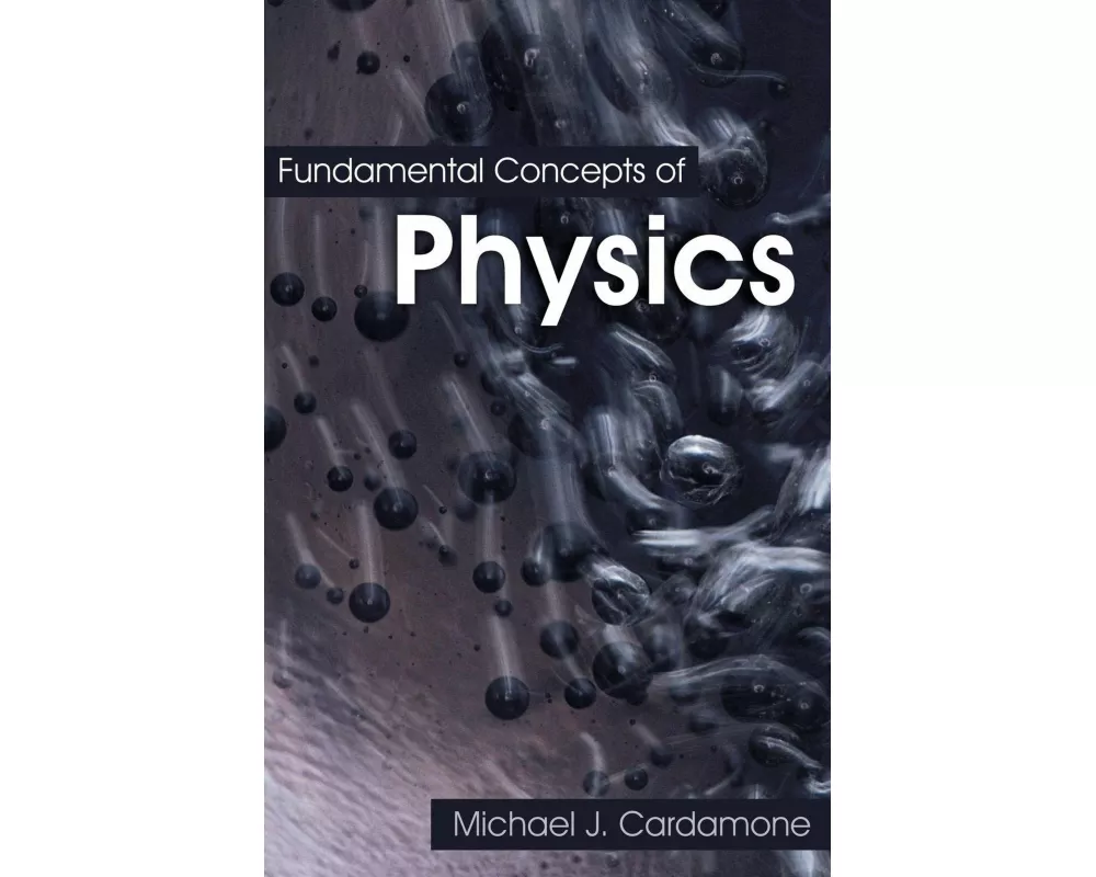 Fundamental Concepts of Physics
