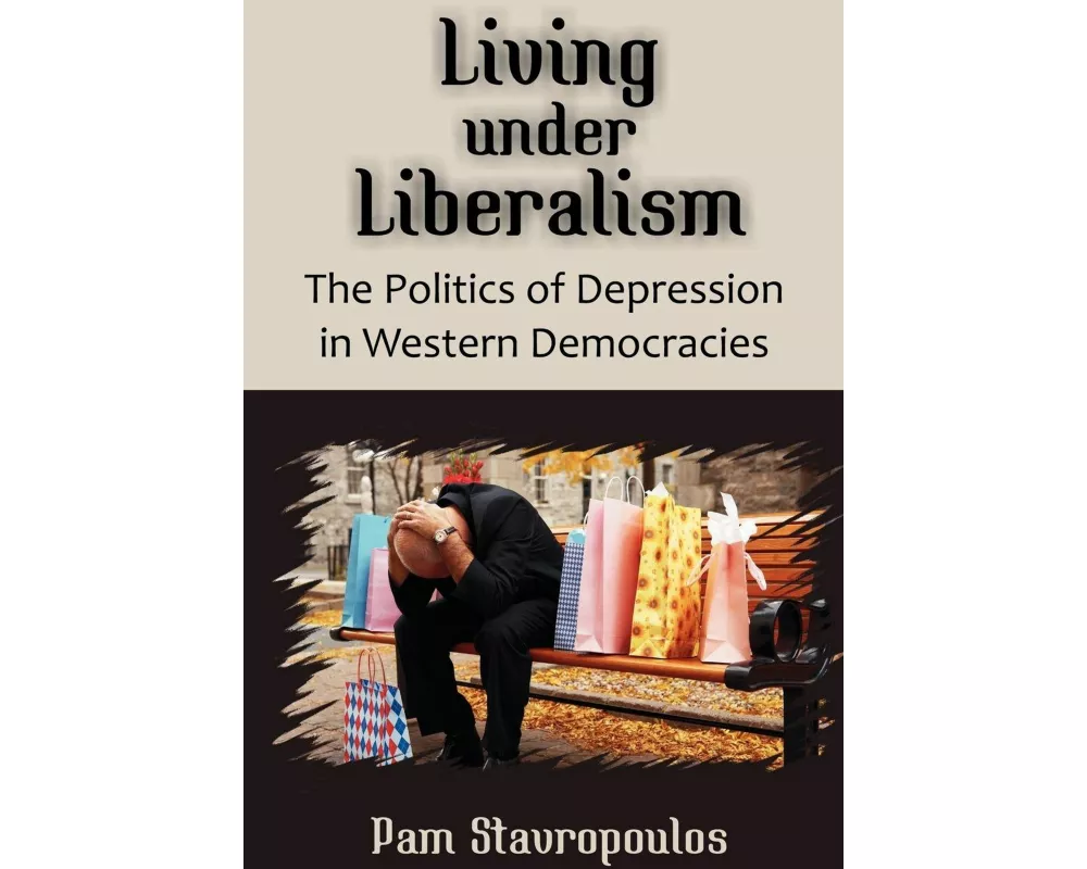 Living under Liberalism
